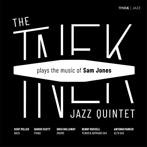 The Tnek Jazz Quintet plays Music of Sam Jones